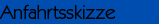 Anfahrtsskizze